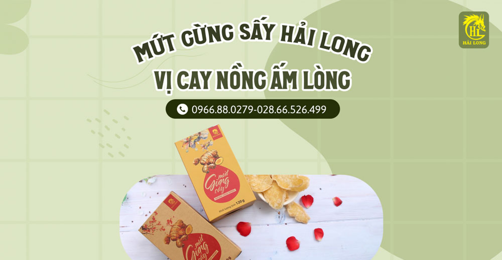 Mứt gừng sấy Hải Long – vị cay nồng ấm lòng